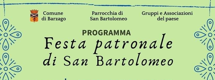 Barzago: ecco il programma della Festa Patronale di San Bartolomeo