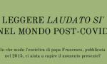 Leggere "Laudato Sì" nel mondo post Covid