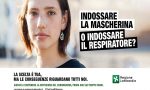"Indossare la mascherina o indossare il respiratore": parte la campagna anti Covid