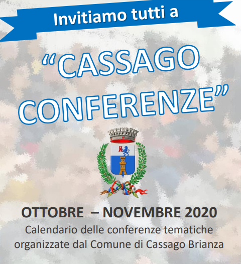 Riprendono gli appuntamenti autunnali di “Cassago Conferenze”