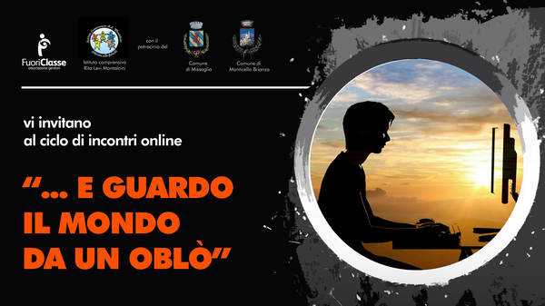 “E guardo il mondo da un oblò”: un ciclo d’incontri virtuali sugli effetti della pandemia su ragazzi e adolescenti