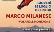 "Volare le montagne" con l'alpinista Marco Milanese