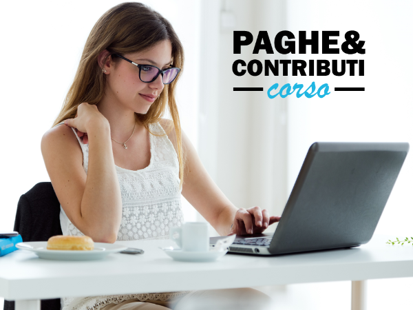 Paghe e contributi: aperte le iscrizioni al corso
