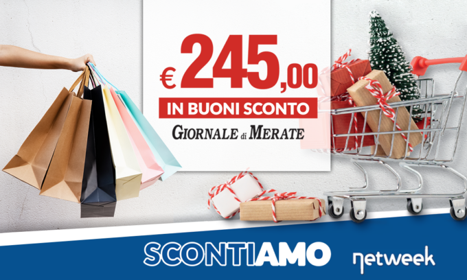 Con il Giornale di Merate in regalo 245 euro di buoni sconto nei negozi