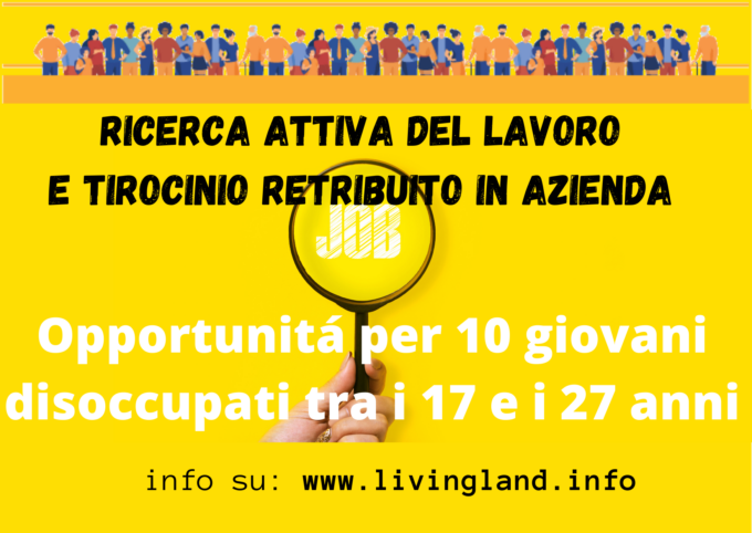 Un corso per avvicinare i giovani al mondo del lavoro con Living Land