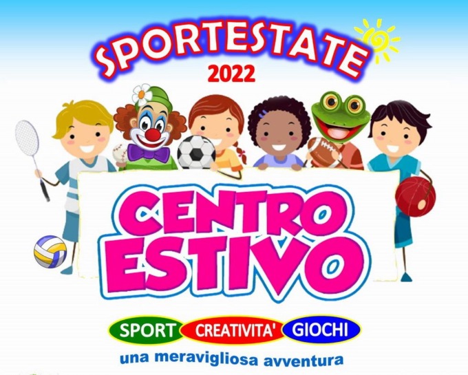 Una meravigliosa avventura, da lunedì prossimo la nuova edizione di Sportestate LOCANDINA E MODULI