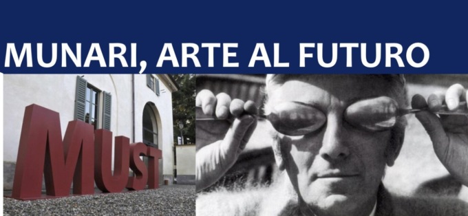 Oggi appuntamento con “Munari, arte al futuro”