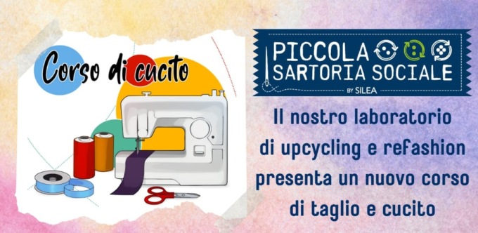 Tornano i corsi di cucito della Piccola Sartoria Sociale