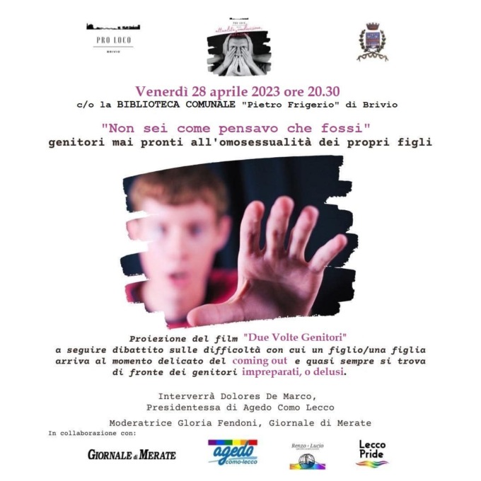 «Non sei come pensavo che fossi, genitori mai pronti all’omosessualità dei propri figli» con la Pro Loco