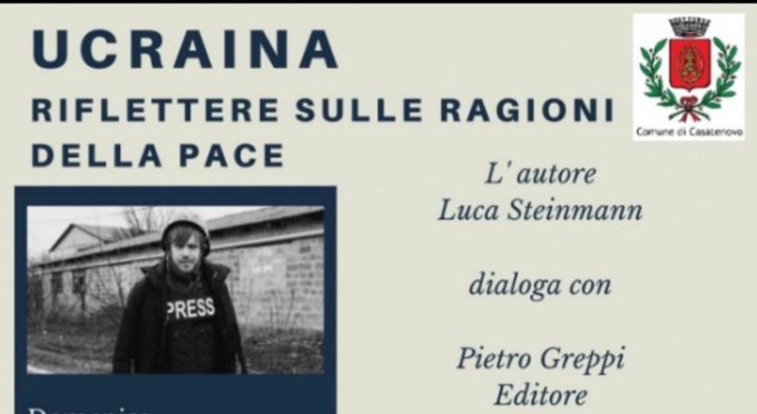 A Casatenovo si parla di pace con l’inviato di guerra Luca Steinmann