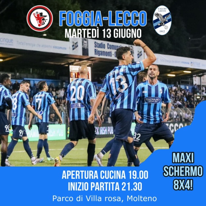 Un maxi schermo anche a Molteno per la finale Lecco – Foggia