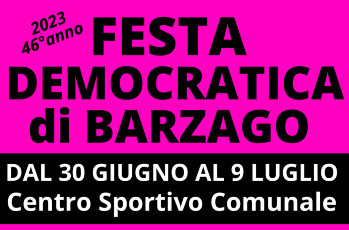 Torna la storica Festa del Partito Democratico di Barzago