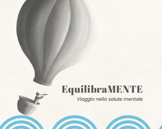 EquilibraMENTE, un viaggio alla scoperta della salute mentale