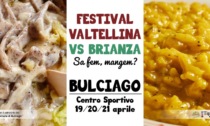 Valtellina vs Brianza: "Sa fem, mangem?"