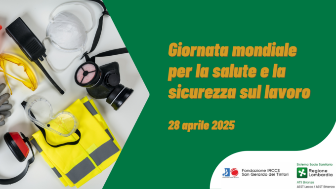 Salute e sicurezza sul lavoro, lunedì la Giornata mondiale. Le iniziative di Ats Brianza