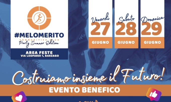 #Melomerito Barzago: al via il conto alla rovescia per il Party Summer Edition