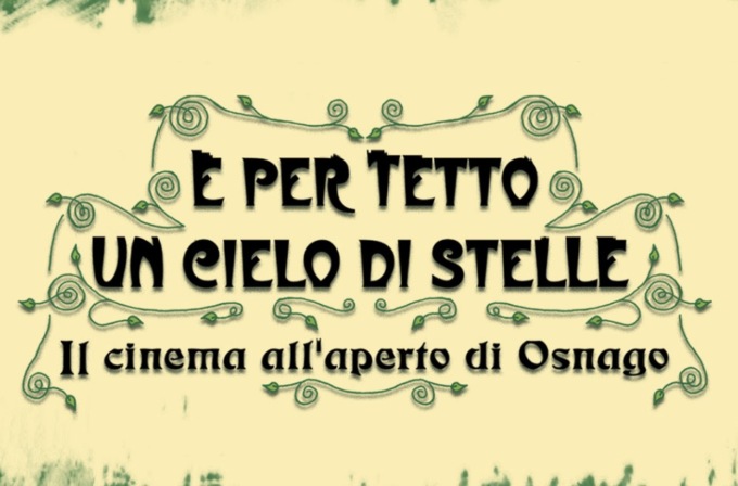 Cultura, svago e socialità: la magia del cinema sotto le stelle torna nel Meratese