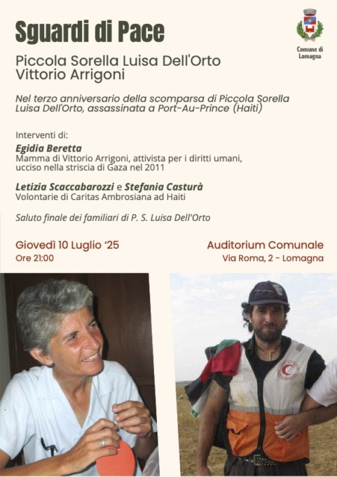 Sguardi di Pace: una serata in memoria di Piccola Sorella Luisa Dell’orto e Vittorio Arrigoni