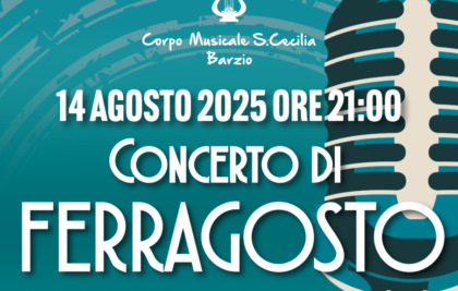 Il Corpo Musicale S. Cecilia di Barzio presenta il Concerto di Ferragosto 2025