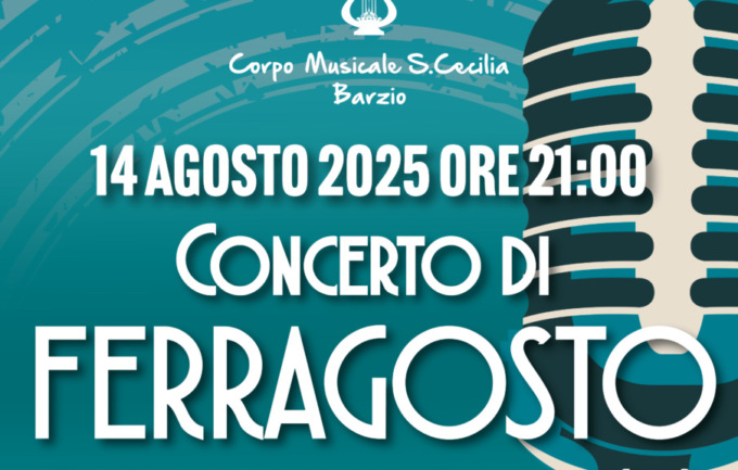 Il Corpo Musicale S. Cecilia di Barzio presenta il Concerto di Ferragosto 2025