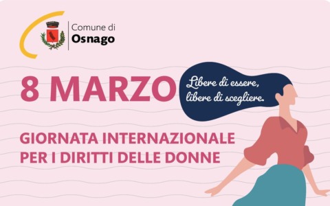 Osnago celebra i diritti delle donne: “Libere di essere libere di scegliere”