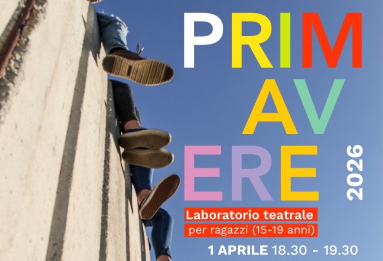 “Primavere 2026”: un città un laboratorio teatrale gratuito per i giovani